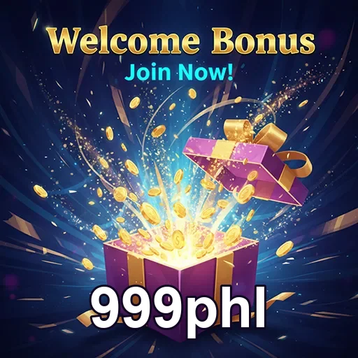 999phl welcome bonus gift 5